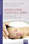 French, Meine kleine Handvoll Leben