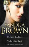 Brown, Celinas Tochter. Nacht ohne Ende.