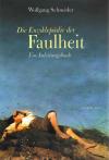 Schneider, Die Enzyklopädie der Faulheit.