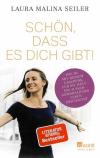 Seiler, Schön, dass es dich gibt!