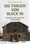 Lang, Die Frauen von Block 10.