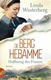 Winterberg, Die Berghebamme.