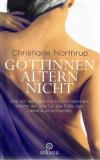 Northrup, Göttinnen altern nicht.