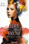 Blake, Fire & Frost.