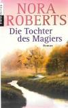 Roberts, Die Tochter des Magiers.