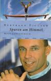 Piccard, Spuren am Himmel (2).