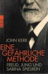 Kerr, Eine gefährliche Methode