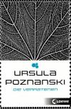 Poznanski, Die Verratenen.