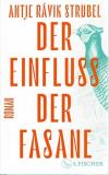 Strubel, Der Einfluss der Fasane