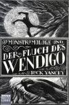 Yancey, Der Monstrumologe und der Fluch des Wendigo