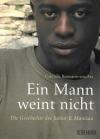 Baumann-von Arx, Ein Mann weint nicht