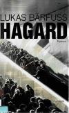 Bärfuss, Hagard