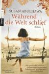 Abulhawa, Während die Welt schlief.