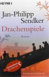 Sendker, Drachenspiele.