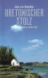 Bannalec, Bretonischer Stolz
