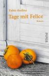 Andina, Tage mit Felice.