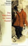 Ligockavon Finckenstein, Das Mädchen im roten Mantel