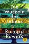 Powers, Die Wurzeln des Lebens.