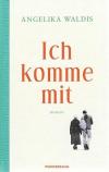 Waldis, Ich komme mit