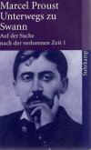 Proust, Unterwegs zu Swann.