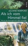 Koepcke, Als ich vom Himmel fiel.