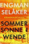 Engman, Sommersonnenwende.