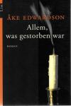 Åke, Allem, was gestorben war