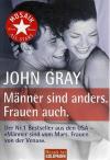 Gray, Männer sind anders Frauen auch.
