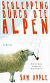 Apple, Schlepping durch die Alpen.