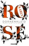 Rose, Dornenkleid