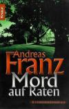 Franz, Mord auf Raten