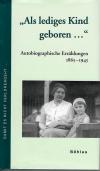 Als lediges Kind geboren .