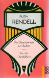 Rendell, Die Grausamkeit der RabenSee der Dunkelheit.