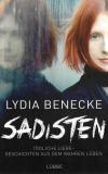 Benecke, Sadisten