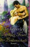 Beverley, Dunkles Feuer der Leidenschaft.