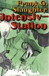 Slaughter, Intensivstation.