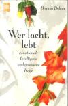 Bokun, Wer lacht, lebt