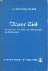 Dr. Beard, Unser Ziel