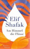 Schafrak, Am Himmel die Flüsse