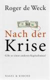 De Weck, Nach der Krise