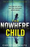 White, The nowhere child.