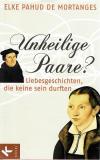 Phud de Mortanges, Unheilige Paare.