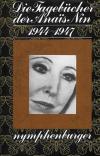 Nin, Die Tagebücher der Anaïs Nin.