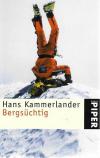 Kammerlander, Bergsüchtig.3