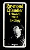 Chandler, Lebwohl, mein Liebling.
