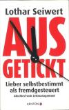Seiwert, Ausgetickt