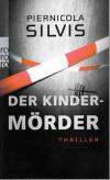 Silvis, Der Kindermörder