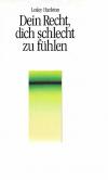 Hazleton, Dein Recht, dich schlecht zu fühlen