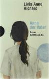 Richard, Anna der Vater_3.