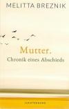 Breznik, Mutter